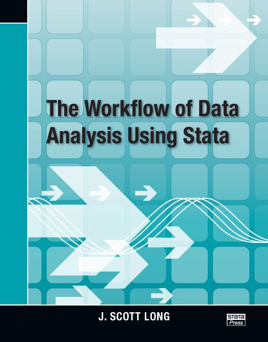 The Workflow of Data Analysis Using Stata - eBook