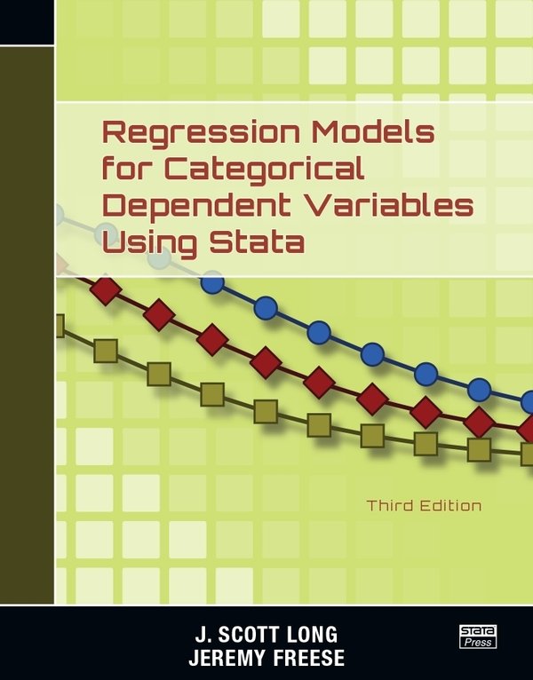 Regression Models for Categorical Dependent Variables Using Stata, Third Edition - eBook