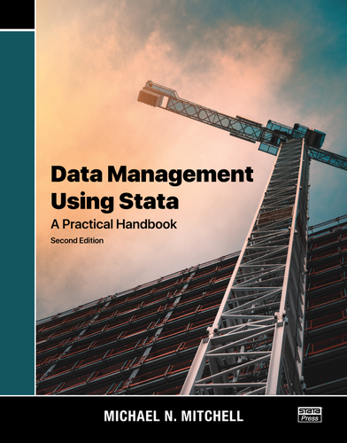 Data Management Using Stata: A Practical Handbook, Second Edition - eBook