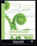 Generalized Linear Models and Extensions, Third Edition